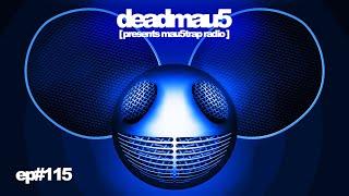 deadmau5 pres. mau5trap radio 115: i_o tribute mix