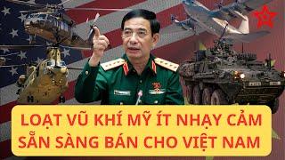 Loạt vũ khí Mỹ ít nhạy cảm, sẵn sàng bán cho Việt Nam - Đừng chỉ nhìn F-16