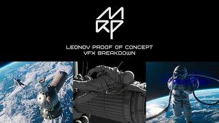 LEONOV PROOF OF CONCEPT • VFX Breakdown • by Main Road Post