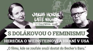 JAKUB HORÁK ECC #05 S herečkou Dolákovou o feminismu a me too