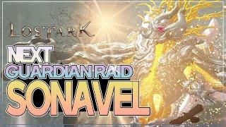 Lost ArkㅣPreview Next Tier Guardian Raid Sonavel 《From Basic to Outline Mechanics》