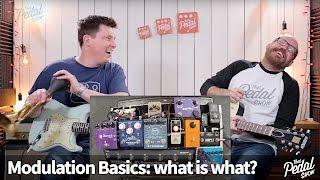 That Pedal Show – Modulation Basics: Chorus, Phaser, Flanger, Vibrato, Tremolo & Vibe