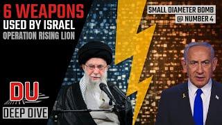 What weapons Israel deployed to strike targets inside Iran ? Operation Rising Lion