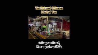 Traditional Chinese Herbal Tea spotted in Penang #malaysiastreetfood #herbaltea #foodtruck