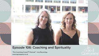 Episode 106 Coaching and Spirituality