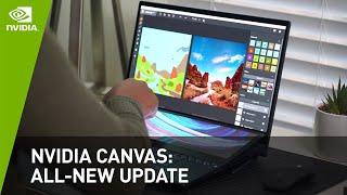 NVIDIA Canvas: New Update | 4x Higher Resolution & 5 New Materials