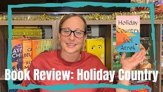 Rant or Review: Holiday Country by Inci Trek