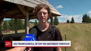 Via Transilvanica, inclusă între cele mai grozave 100 de locuri din lume