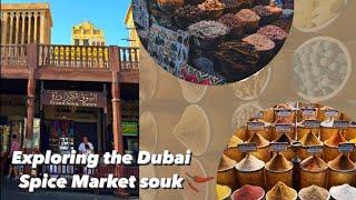 Dubai Spice Market Souk | Exploring The Dubai Spice Souk