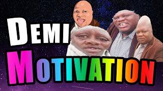 Mr Demi Demi Motivation Compilation