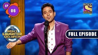 The Multitalented Special Guest | India's Laughter Champion - Ep 6 | Full EP | 26 June 2022