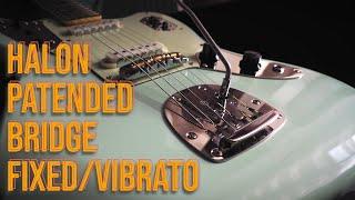 Halon Patented Vibrato - Fixed/Vibrato mixed setting