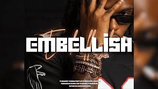 [FREE] Gunna Type Beat - "Embellish"