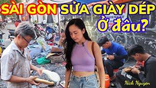 SỬA GIÀY DÉP HƠN 40 NĂM KINH NGHIỆM TẠI SÀI GÒN - CHẤT LƯỢNG ĐI ĐÔI VỚI GIÁ CẢ || Nick Nguyen