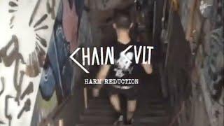 Chain Cult  - Harm Reduction (Official Video)