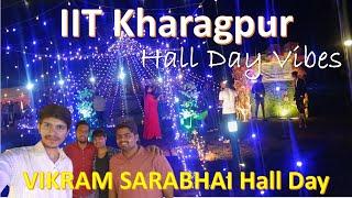 Vikram Sarabhai Hall IIT Kharagpur | Epic Hall Day Celebration 2025 | Hall Day Vibes #iit #hallday