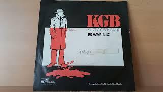 KGB ( Kurt Gober Band ) : Es war nix       ( 1984 )