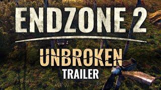 Endzone 2 - Unbroken Trailer