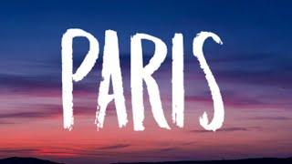 The Chainsmokers - Paris (Lyrics)