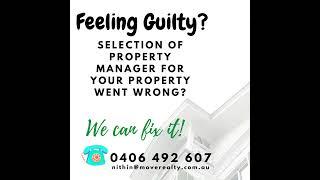 Are you feeling guilty in your Property Manager selection for your investment property? Not to worry