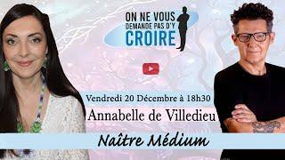 ANNABELLE DE VILLEDIEU : Naître Médium