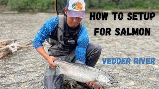 Vedder River Salmon Fishing Setup! This is how I catch them