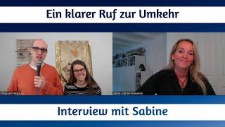 Ein klarer Ruf zur Umkehr - Interview mit Sabine