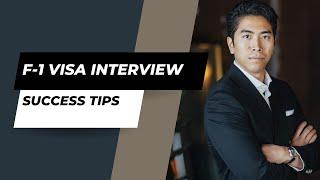 F-1 Visa Interview Success Tips