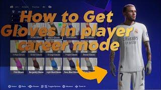 How to Get Gloves in player career mode