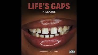 Killa Tee - Life's Gaps (Official Audio)