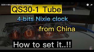 QS30 4-Bits China Nixie Clock Setting