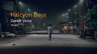 Daniel Victor - Halcyon Days (Official Audio)