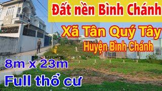 Hưng Huỳnh bán đất nền Bình Chánh  8m x 23m Full thổ cư | đất bình chánh giá rẻ