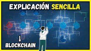 ¿QUÉ es y CÓMO funciona el BLOCKCHAIN? en 6 MINUTOS. TIENES QUE SABERLO ¡YA! 