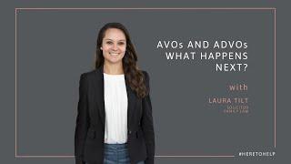 CRIMINAL LAW: AVOs and ADVOs - What happens next?