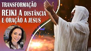 MESTRE JESUS, ORAÇÃO PARA TRANSFORMAR, MODIFICAR E ILUMINAR A SUA VIDA COM REIKI A DISTÂNCIA.