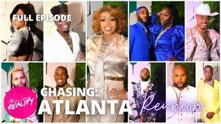 Chasing: Atlanta | "The Reunion Hosted By Imani Vanzap" [Part 1/2] (Season 4, Episode 11)