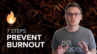 7 Ways to Recover from (and Prevent) Burnout