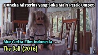 Jangan Sembarang Ambil Boneia | ALUR CERITA FILM THE DOLL (2016)