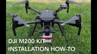 DJI Matrice 200 Integration Kit Installation