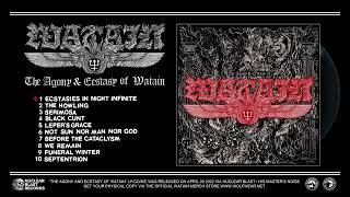 WATAIN - The Agony & Ecstasy Of Watain (OFFICIAL FULL ALBUM STREAM)