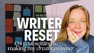 Q4 WRITER RESET: goal setting for writers