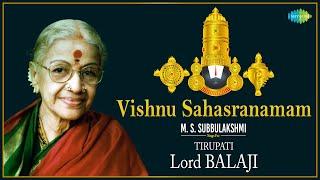 Vishnu Sahasranamam - M. S. Subbulakshmi | Carnatic Music | M. S. Subbulakshmi Devotional Song