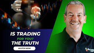 Is Trading Right for You? Insights from a Pro Trader | Forex Trading Coach Episode 567