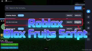 Roblox Blox Fruits Script Hack | Blox Fruits Cheat [Keyless Version] | Best Executor