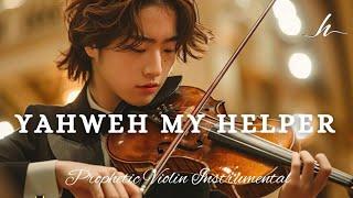 Prophetic Warfare Violin Instrumental/YAHWEH MY HELPER/Background Prayer Music