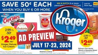 *NEW MEGA!* Kroger Ad Preview for 7/17-7/23 | Buy 6 Save $.50 Each MEGA, Self Care Event, + MORE