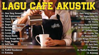 FULL ALBUM LAGU CAFE POPULER 2024 - LAGU CAFE SANTAI BET AKUSTIK 2024 #lagu cafe