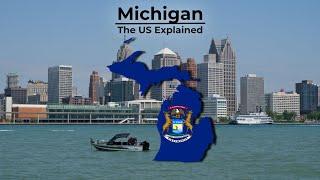 Michigan - The US Explained