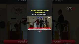 Makron və həyat yoldaşı mübahisə etdi